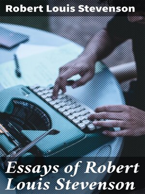 cover image of Essays of Robert Louis Stevenson
